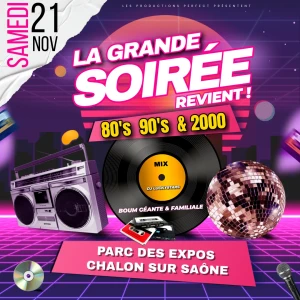 La Grande Soirée 80 90 2000